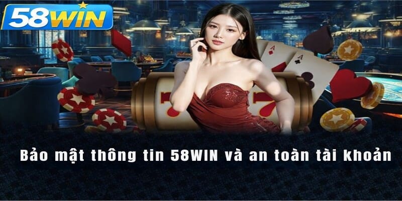Bảo mật thông tin và an toàn tài khoản
