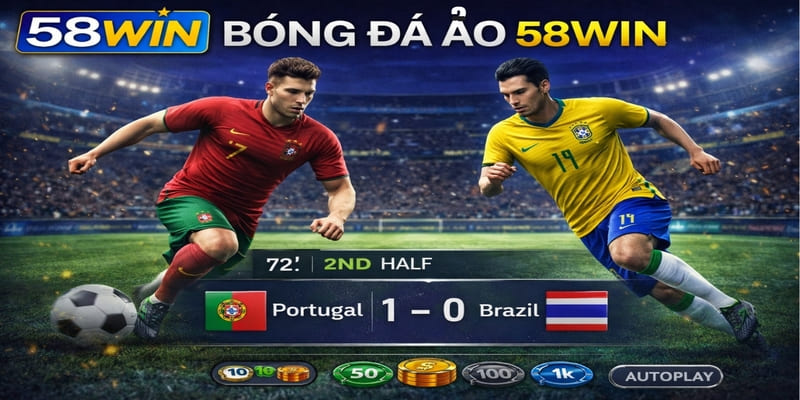 Bóng Đá Ảo 58WIN – Trải Nghiệm Tốc Độ Cùng Kèo Cược Đỉnh Cao