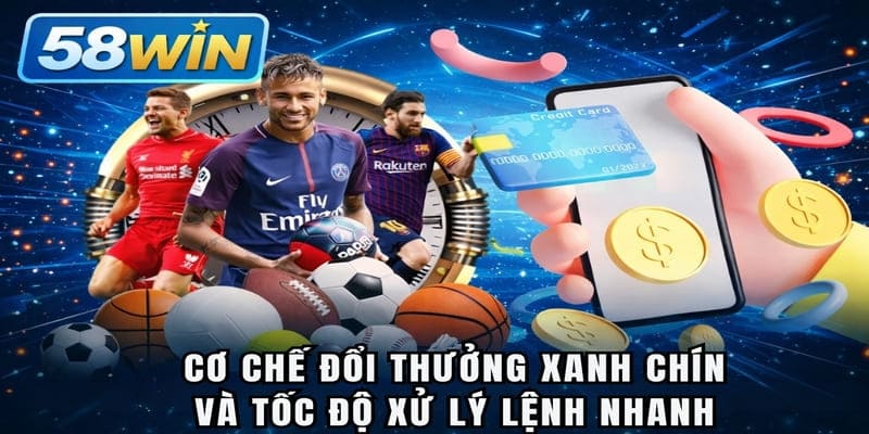 Cơ chế đổi thưởng xanh chín và tốc độ xử lý lệnh nhanh