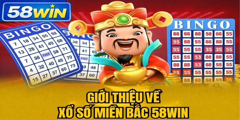 Giới thiệu về Xổ Số Miền Bắc 58WIN