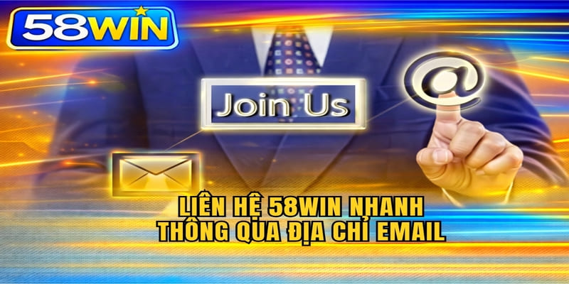 Liên hệ 58WIN nhanh thông qua địa chỉ email