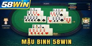 Mậu Binh 58WIN Và Những Thông Tin Cơ Bản Bạn Cần Biết