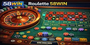 Roulette 58WIN Giới Thiệu Về Luật Và Cách Chơi 