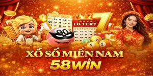 Chơi Xổ Số Miền Nam 58WIN Hấp Dẫn Với Tỷ Lệ Thưởng Cực Khủng